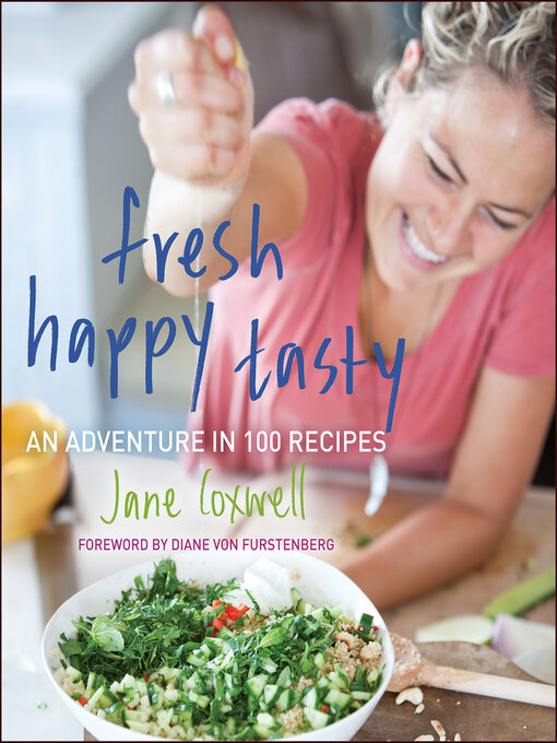 Title details for Fresh Happy Tasty by Jane Coxwell - Available
